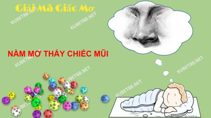 Nằm mơ thấy mũi đánh đề con nào chuẩn?