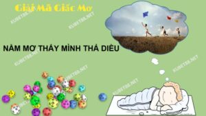 Bí ẩn giấc mơ thấy thả diều và con số lô đề chuẩn?