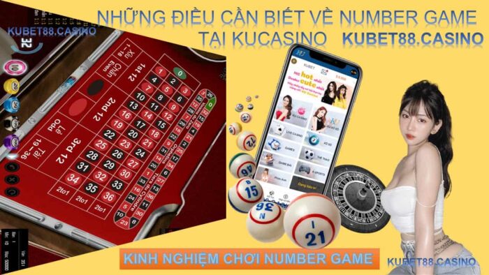 Cách chơi number game tại ku casino