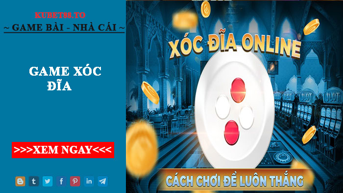 Kubet88 - Sảnh game xóc đĩa đổi thưởng online đông đảo người chơi