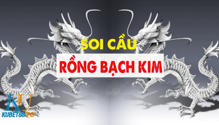 Soi cầu bạch kim bằng bạc nhớ cực kỳ hiệu quả