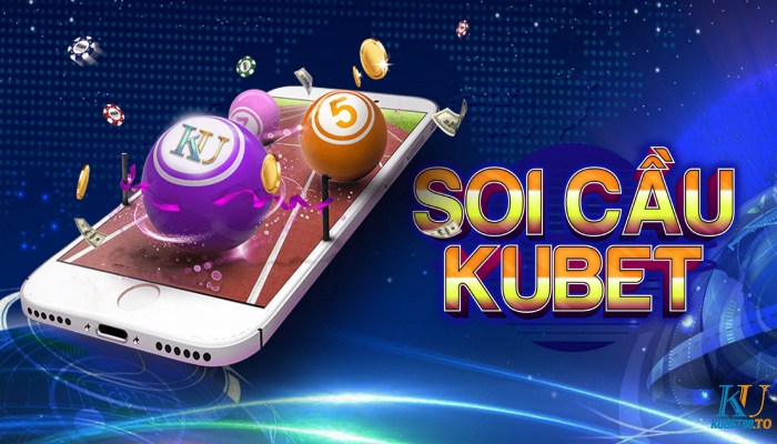 Các phương pháp soi cầu Kubet là hoàn toàn miễn phí 100% 